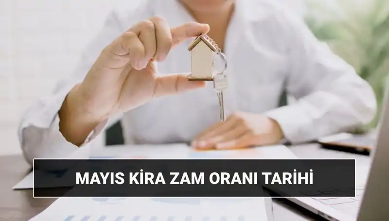 Kira Zam Oranı Mayıs 2025'te Açıklanacak: Merakla Beklenen Tarih ve Saat Belli Oldu